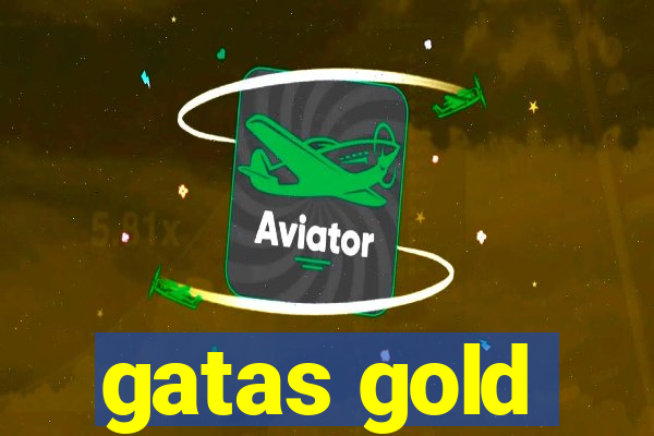 gatas gold